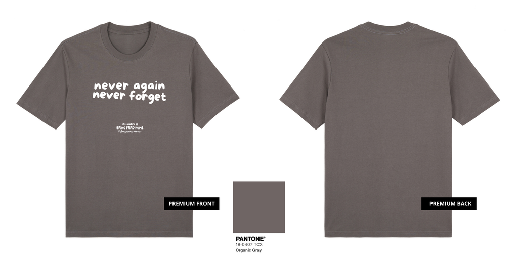 Never Again, Never Forget. (White Ink)
