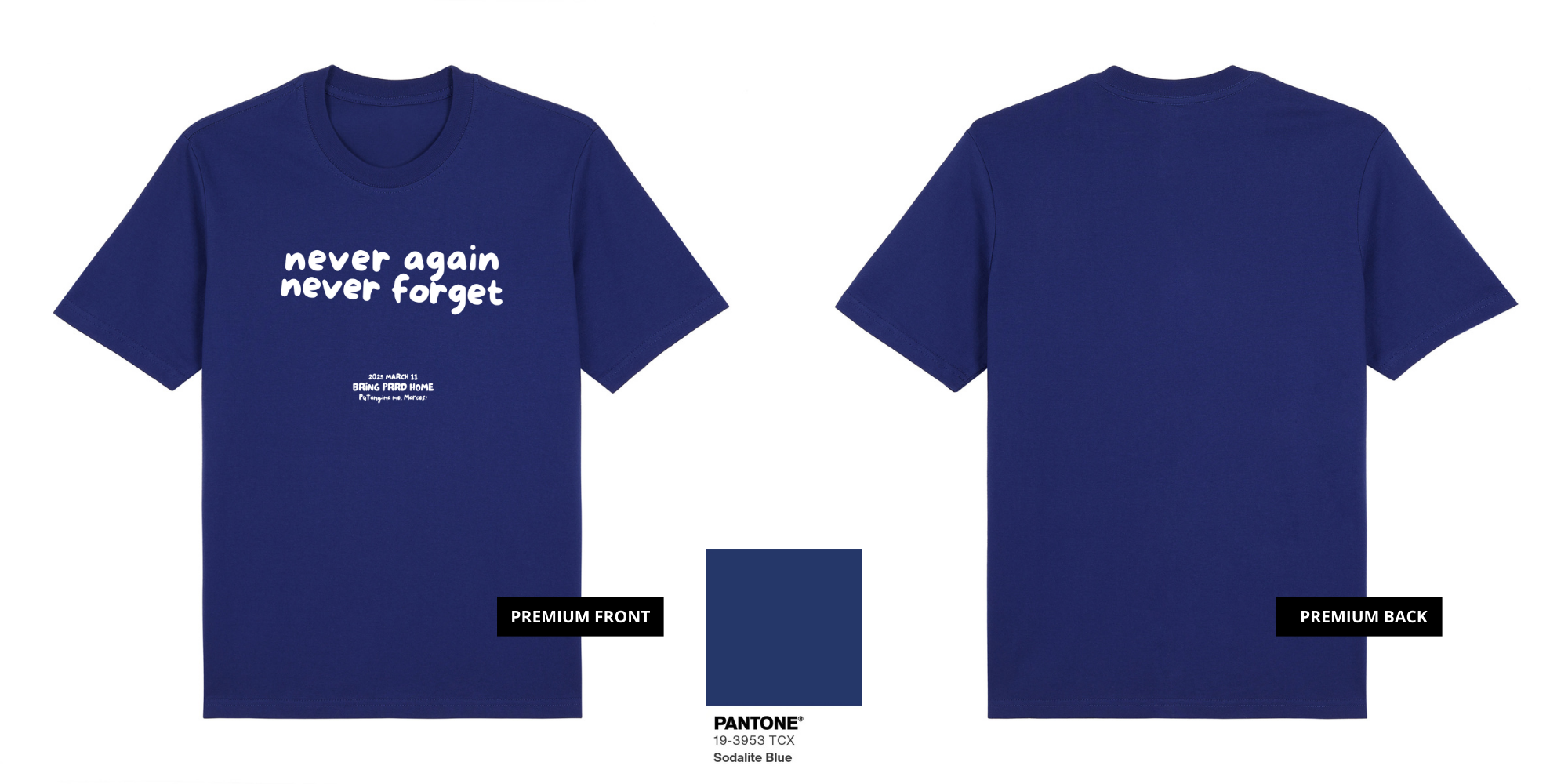 Never Again, Never Forget. (White Ink)